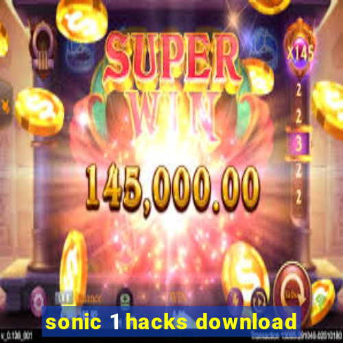 sonic 1 hacks download